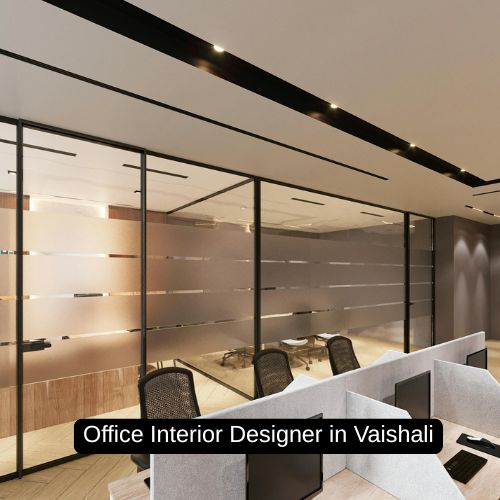 Office Interior Designer in Vaishali