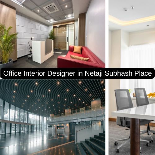 Office Interior Designer in Netaji Subhash Place